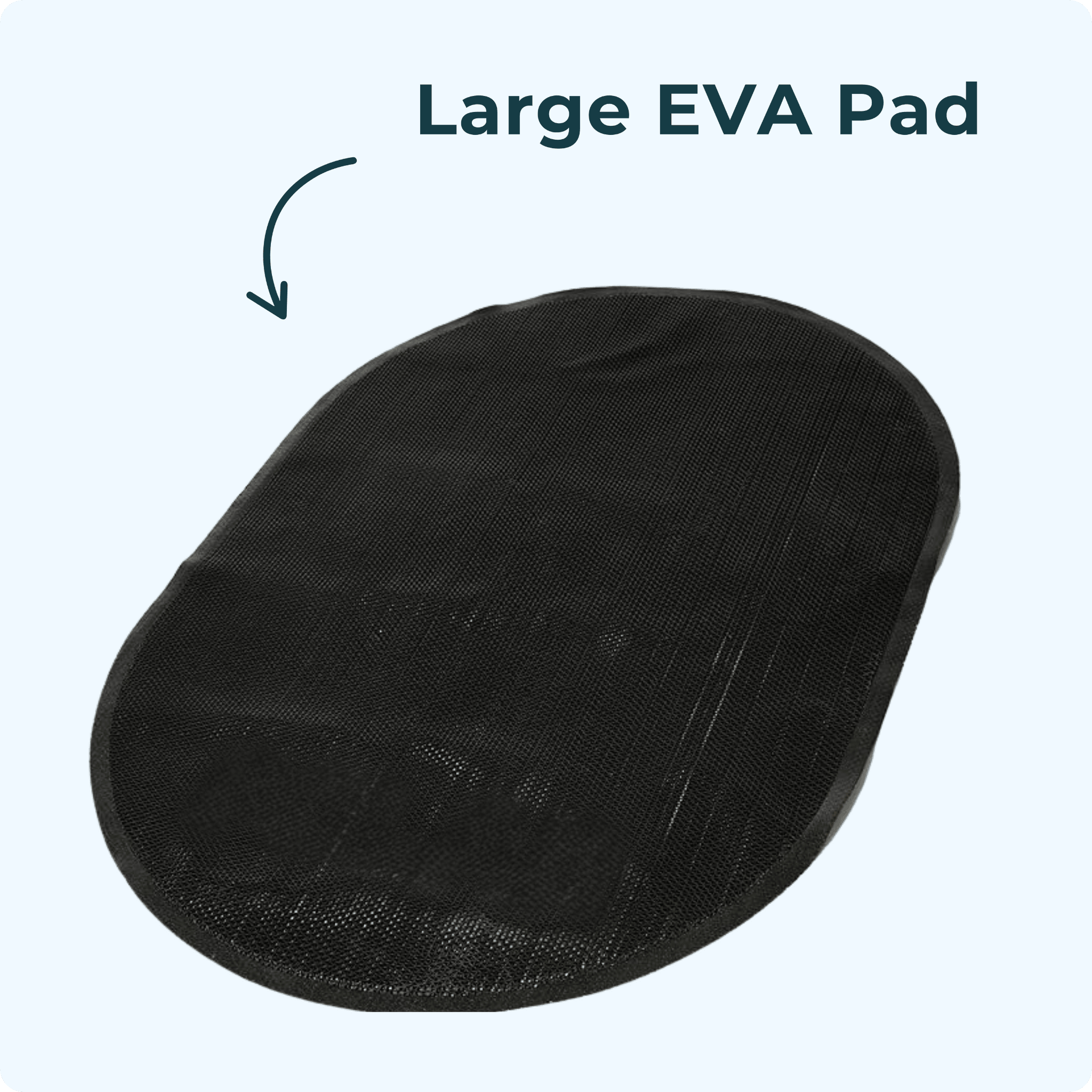 Large EVA Pad